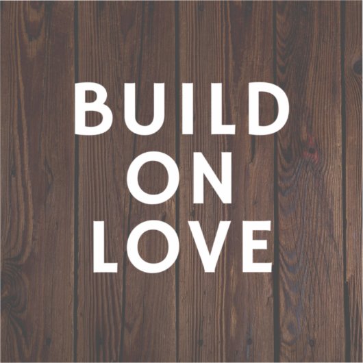 Build On Love sticker (Voorkant)