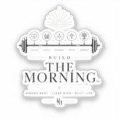 Build The Morning™ | Premium Morgen Routine Levens Sticker (Voorkant)