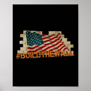 'Build The Wall' Pro-trump Smelt De Sneeuwvlokken1 Poster