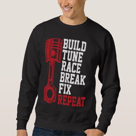 Build Tune Race Break Fix Repeat Mechanics Trui (Voorkant)