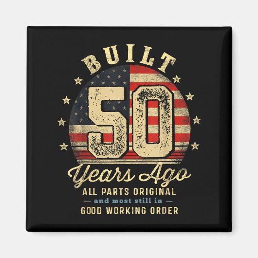 Built 50 Years Ago Funny 50th Birthday Usa Flag  Magneet (Voorkant)