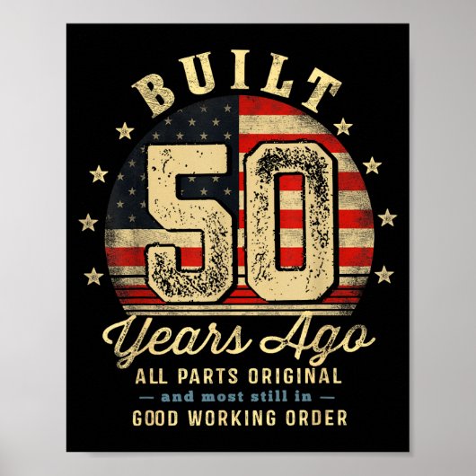Built 50 Years Ago Funny 50th Birthday Usa Flag  Poster (Voorkant)