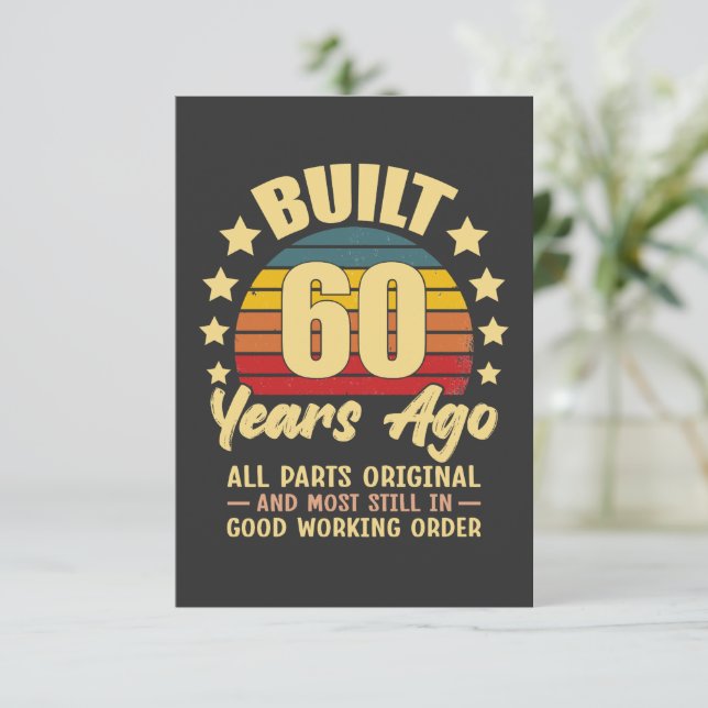 Built 60 Years Ago All Parts Original 60 Birthday (Staand voorkant)