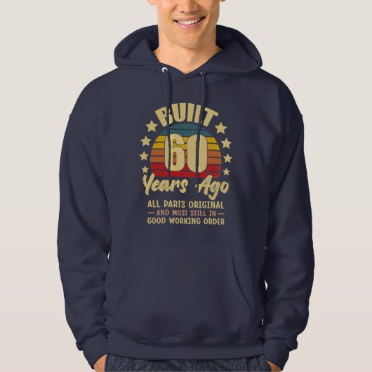 Built 60 Years Ago All Parts Original 60 Birthday Hoodie (Voorkant)