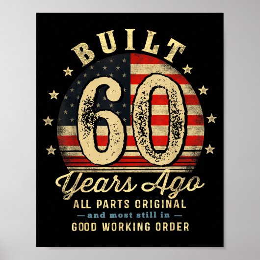Built 60 Years Ago Funny 60th Birthday Usa Flag  Poster (Voorkant)