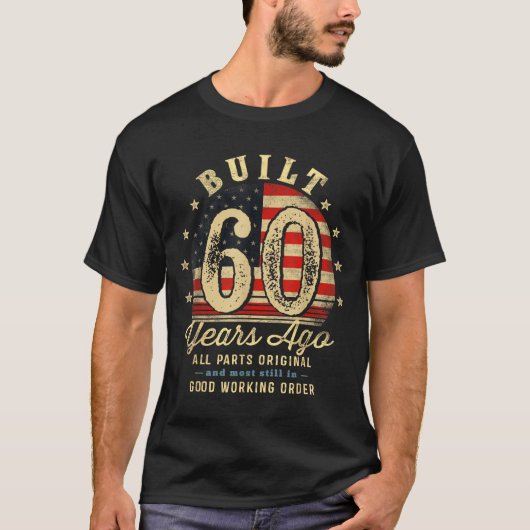 Built 60 Years Ago Funny 60th Birthday Usa Flag  T-shirt (Voorkant)