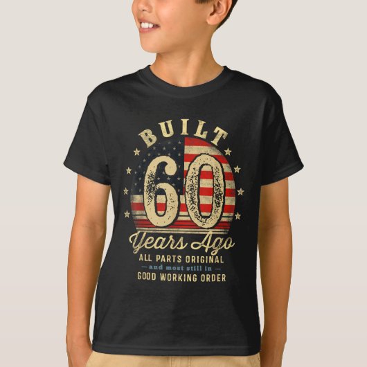 Built 60 Years Ago Funny 60th Birthday Usa Flag T-shirt (Voorkant)