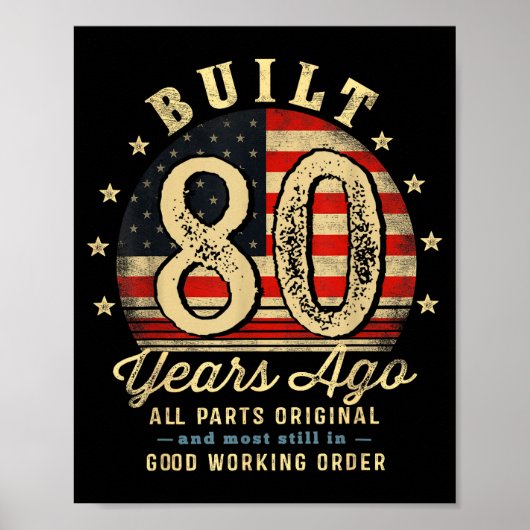 Built 80 Years Ago Funny 80th Birthday Usa Flag Poster (Voorkant)