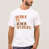 Built By Black History T-shirt (Voorkant)
