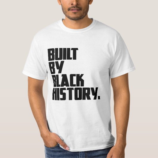 Built By Black History T-shirt (Voorkant)
