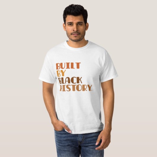 Built By Black History T-shirt (Voorkant volledig)