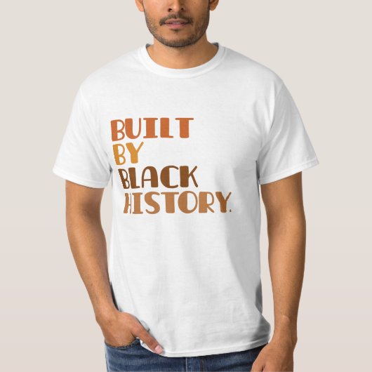 Built By Black History T-shirt (Voorkant)
