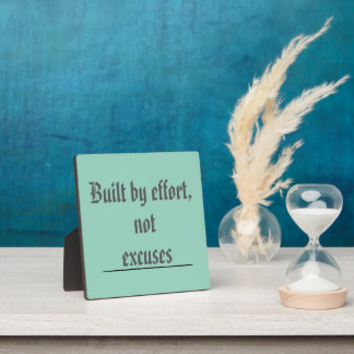 Built by Effort, Not Excuses – Motivational Fotoplaat