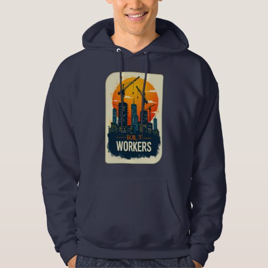 Built by Workers Vintage Construction Design Hoodie (Voorkant)