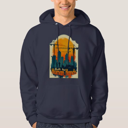 Built by Working Hands Labor Day Construction Desi Hoodie (Voorkant)