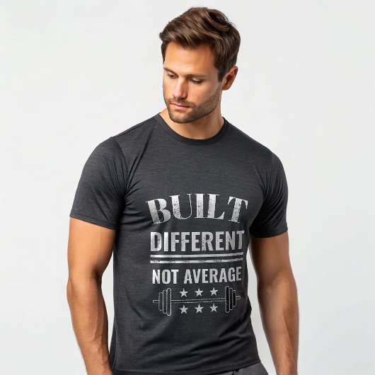 Built Different Not Average Gym T-Shirt – Savage 