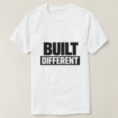 Built Different T-shirt (Design voorkant)