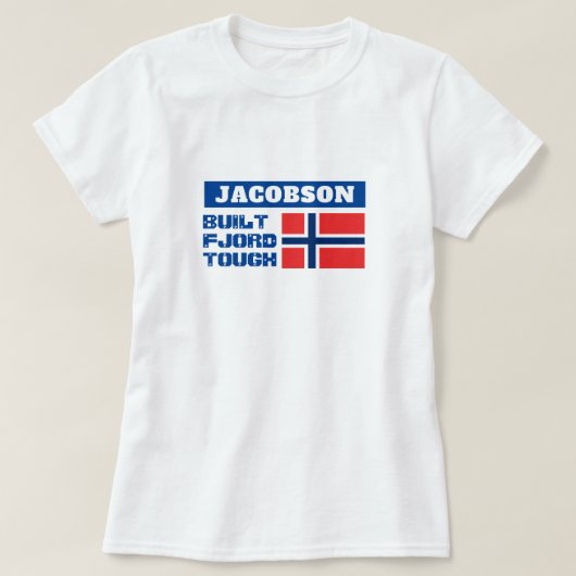 "Built Fjord Tough" en Noorse vlag T-shirt (Design voorkant)
