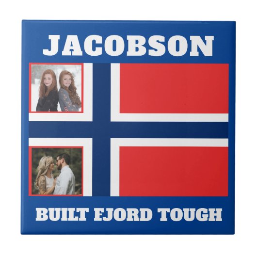 "Built Fjord Tough" en Noorse vlag Tegeltje (Voorkant)