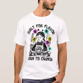 Built For Flavor Born To Crunch T-shirt (Voorkant)