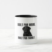 Built for Work. Built for Family. Black Lab Coffee Mok (Midden)