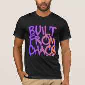 Built From Chaos Graffiti  T-shirt (Voorkant)