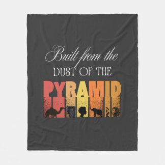 Built From Dust of The Pyramid | Fleece Blanket Deken
