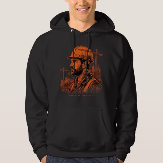 Built From The Mind Up Construction Gift Hoodie (Voorkant)
