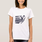 Built to Move Forward – Women’s Motivational Graph T-shirt (Voorkant)