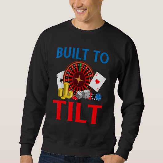 Built to Tilt Game Playing Cards Poker Trui (Voorkant)