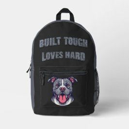 Built Tough Pit Bull - Bully Dog Lover Bedrukte Rugzak