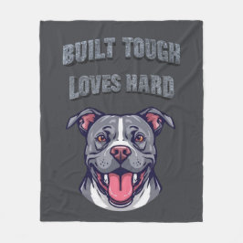Built Tough Pit Bull - Bully Dog Lover Graphic Art Fleece Deken