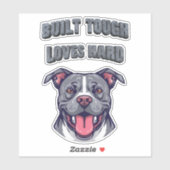 Built Tough Pit Bull - Bully Dog Lover Graphic Art Sticker (Vel)