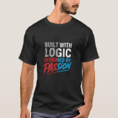 Built with Logic, Designed by Passion – Programmer T-shirt (Voorkant)
