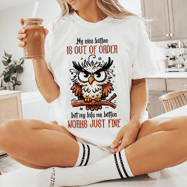 Buiten bestelling Grappig Quote T-shirt