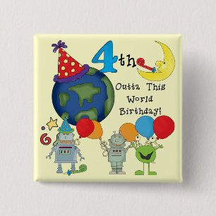 Buiten deze wereld 4e verjaardag, T-shirts en cade Vierkante Button 5,1 Cm