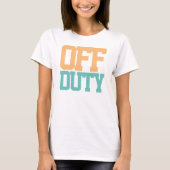 Buiten dienst T-Shirt (Voorkant)
