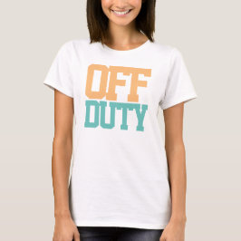 Buiten dienst T-Shirt