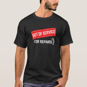 Buiten dienst voor reparaties Knie Replacement 1 T-shirt