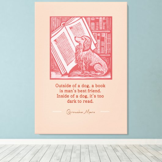 Buiten een Hond - Groucho Marx Quote Canvas Afdruk (Insitu (Houten vloer))