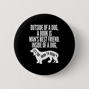 Buiten een hond is een boek de vriend van de mens ronde button 5,7 cm