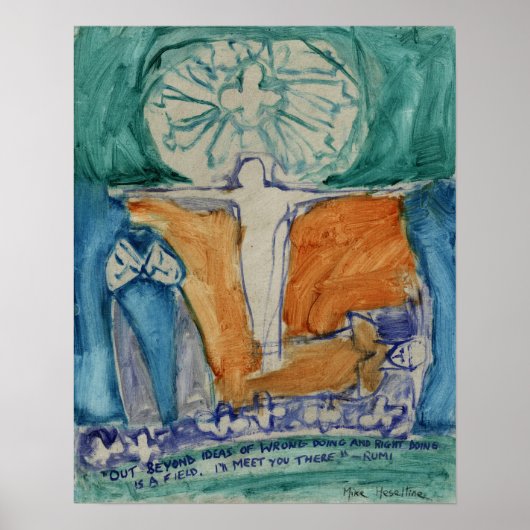 "Buiten het verkeerde doen en goed doen" van Rumi Poster (Voorkant)