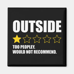 Buiten - Te Peopley. zou niet aanbevelen Magneet