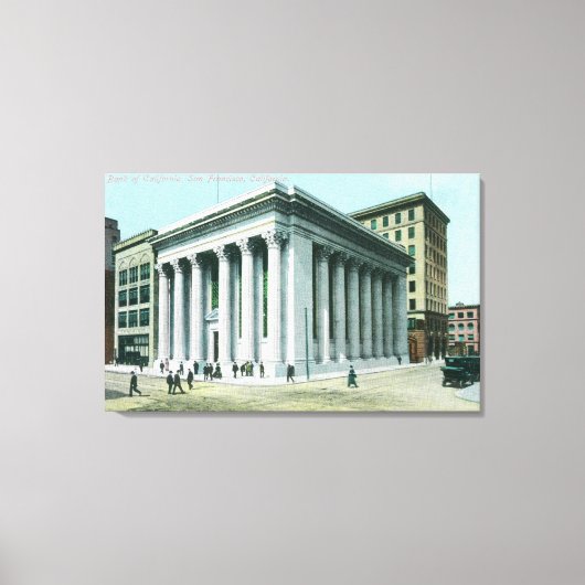 Buiten Uitzicht van de Bank of California Canvas Afdruk (Voorkant)