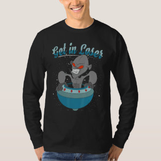 Buitenaards Ga Weg Verliezer Ruimte Sciencefiction T-shirt