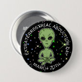 Buitenaardse afvoerdag is 20 maart ronde button 7,6 cm (Voorkant /achterkant)