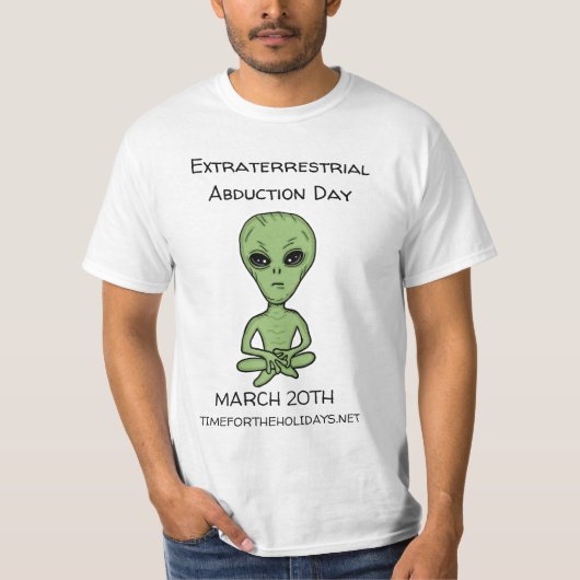 Buitenaardse afvoerdag is 20 maart t-shirt (Voorkant)