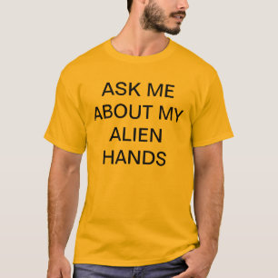 buitenaardse handen t-shirt