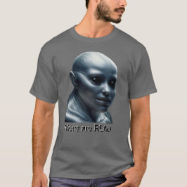 Buitenaardse wezens zijn ECHT! T-shirt