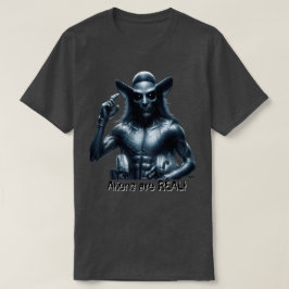 Buitenaardse wezens zijn ECHT! T-shirt